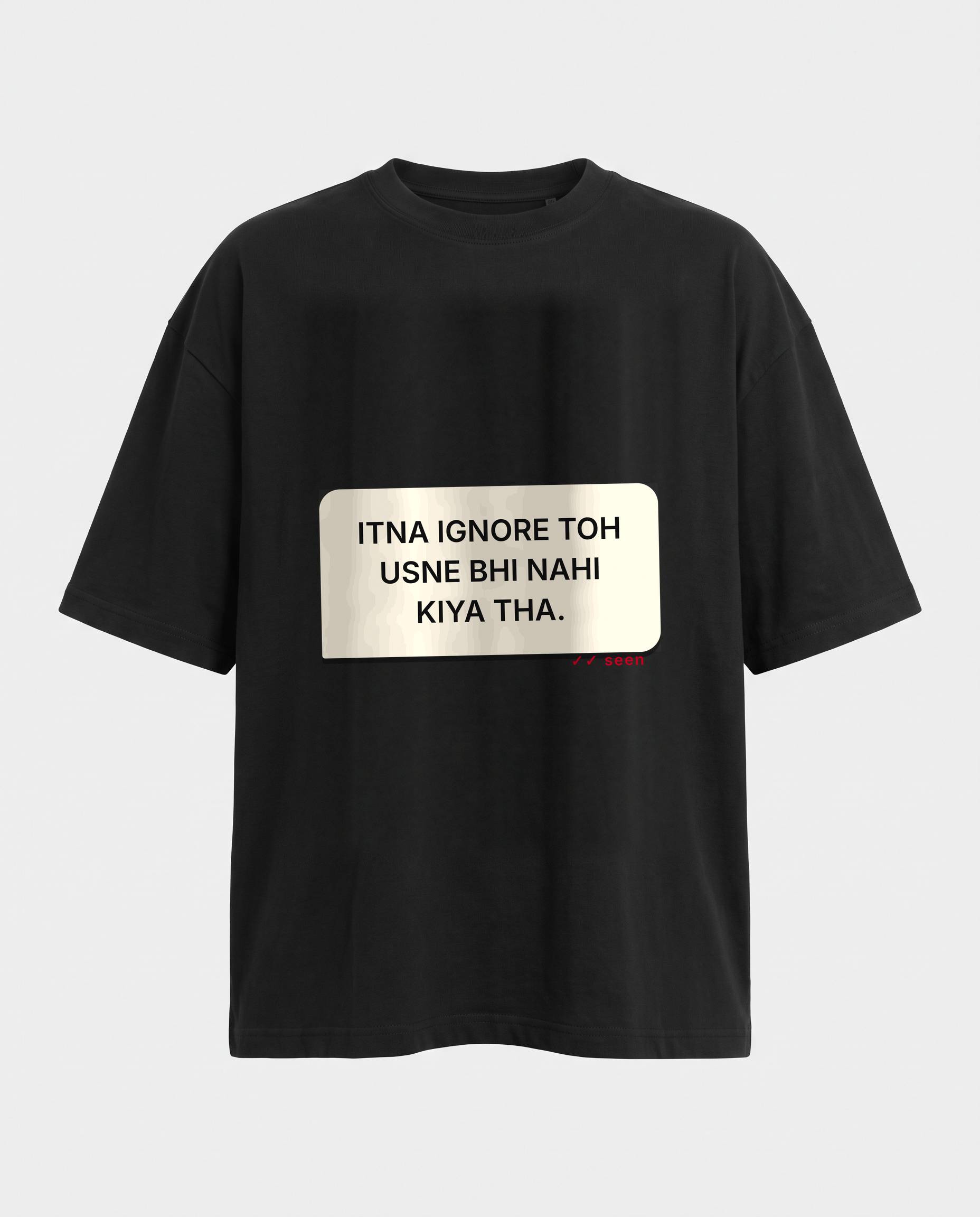 Itna Ignore oversized black tee front