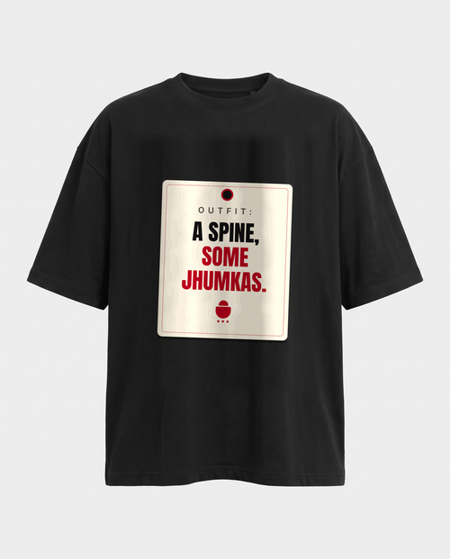A Spine Some Jhumkas oversized black tee front